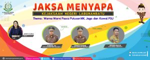 Jaksa Menyapa, Kejari Labuhanbatu Jaga dan Kawal PSU